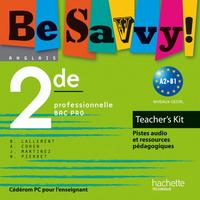 BE SAVVY! 2DE BAC PRO - TEACHER'S KIT - ED.2009