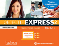 OBJECTIF EXPRESS 2 NOUVELLE EDITION : MANUEL NUMERIQUE CLASSE MN2.0  (CARTE)