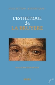 L'ESTHETIQUE DE LA BRUYERE