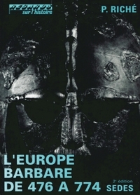 L'EUROPE BARBARE DE 476 A 774