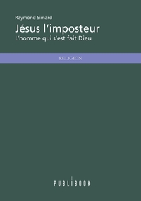 Jésus l'imposteur