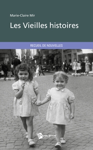 Les Vieilles histoires