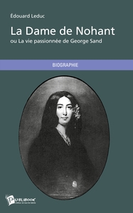 LA DAME DE NOHANT