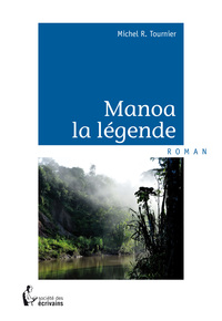 MANOA LA LEGENDE
