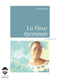 La fleur épanouie