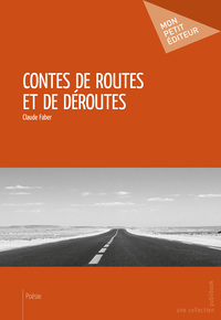 Contes de routes et de déroutes