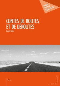 Contes de routes et de déroutes