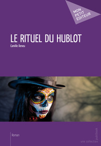 LE RITUEL DU HUBLOT