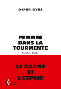 FEMMES DANS LA TOURMENTE