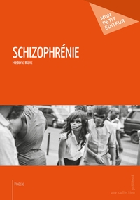 Schizophrénie