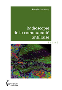 RADIOSCOPIE DE LA COMMUNAUTE ANTILLAISE