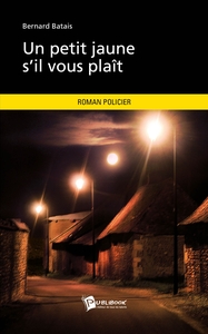 Un petit jaune s'il vous plaît