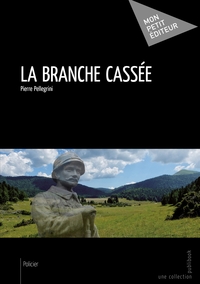 La Branche cassée