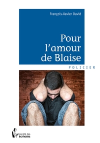 Pour l'amour de Blaise