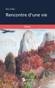 Rencontre d'une vie