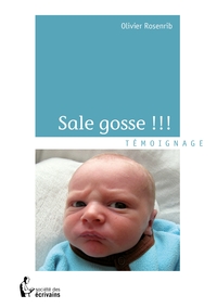 Sale gosse !!!