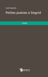 Petites poésies à Siegrid