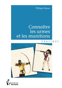 Connaitre les armes et les munitions