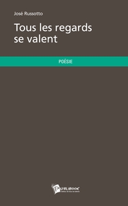 Tous les regards se valent