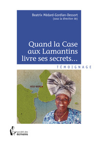 Quand la Case aux Lamantins livre ses secrets