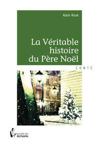 La véritable histoire du Père Noël