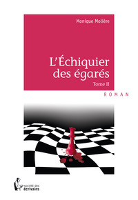 L'ECHIQUIER DES EGARES