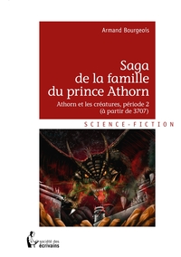 Saga de la famille du prince Athorn - Tome 2