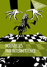 NOUVELLES PAR INTERMITTENCE