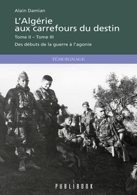 L'Algérie aux carrefours du destin