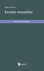 ESCALES NOUVELLES