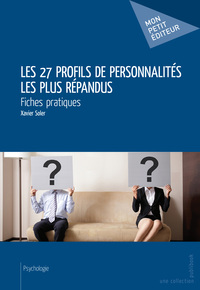 LES 27 PROFILS DE PERSONNALITES LES PLUS REPANDUS