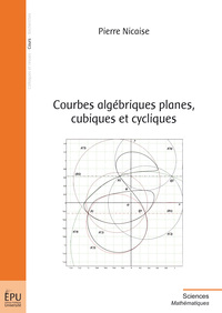 Courbes algébriques planes, cubiques et cycliques