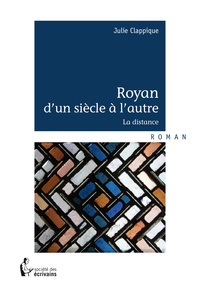 ROYAN D'UN SIECLE A L'AUTRE