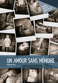 UN AMOUR SANS MEMOIRE