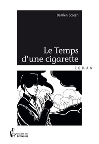 Le temps d'une cigarette