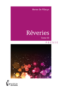 REVERIES - TOME III