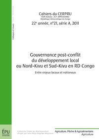 GOUVERNANCE POST-CONFLIT DU DEVELOPPEMENT LOCAL AU NORD-KIVU ET SUD-KIVU EN RDCONGO