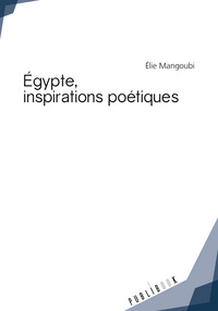 Égypte, inspirations poétiques