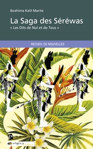 LA SAGA DES SEREWAS