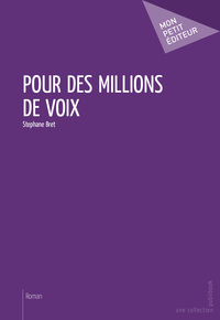 POUR DES MILLIONS DE VOIX