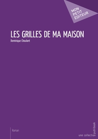 Les Grilles de ma maison