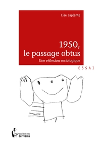 1950, le passage obtus