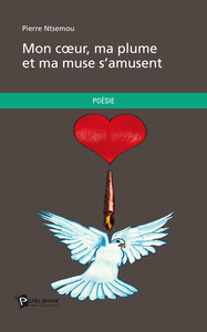 MON COEUR, MA PLUME ET MA MUSE S'AMUSENT