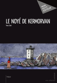 LE NOYE DE KERMORVAN