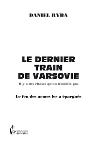 Le dernier train de Varsovie - il y a des choses qu'on n'oublie pas