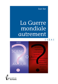 La guerre mondiale autrement