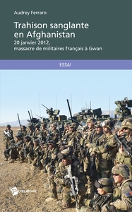 Trahison sanglante en Afghanistan