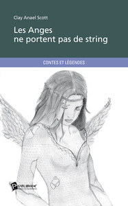 LES ANGES NE PORTENT PAS DE STRING