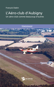 L'AERO-CLUB D'AUBIGNY