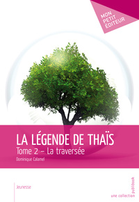 LA LEGENDE DE THAIS - TOME 2